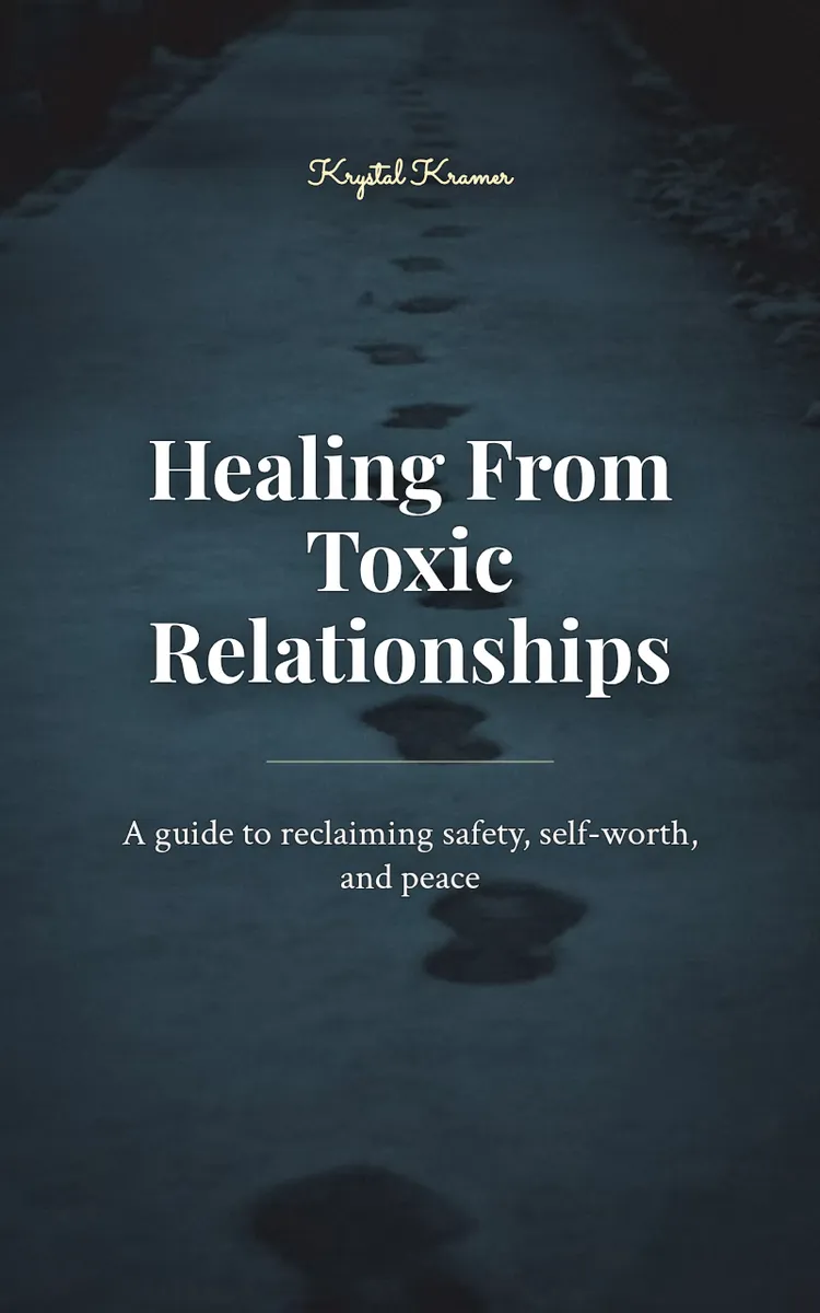 Healing From Toxic Relationships