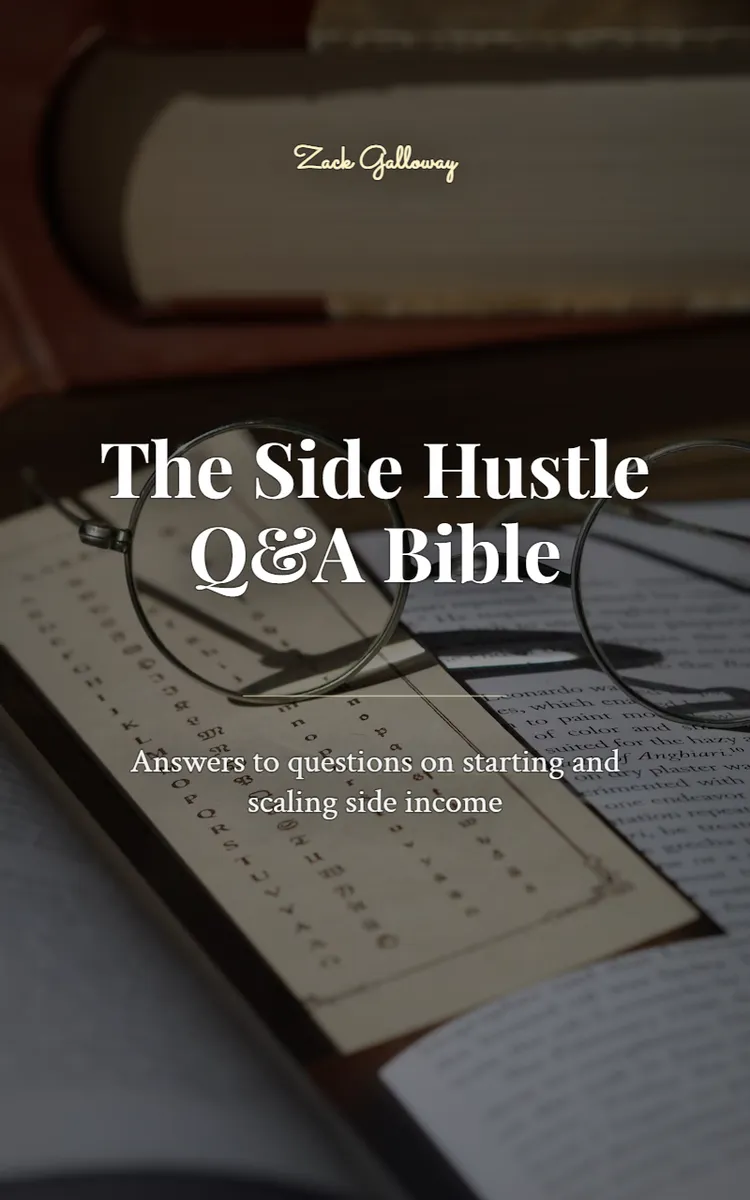 The Side Hustle Q&A Bible