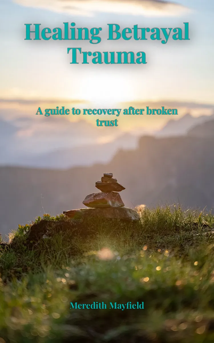 Healing Betrayal Trauma