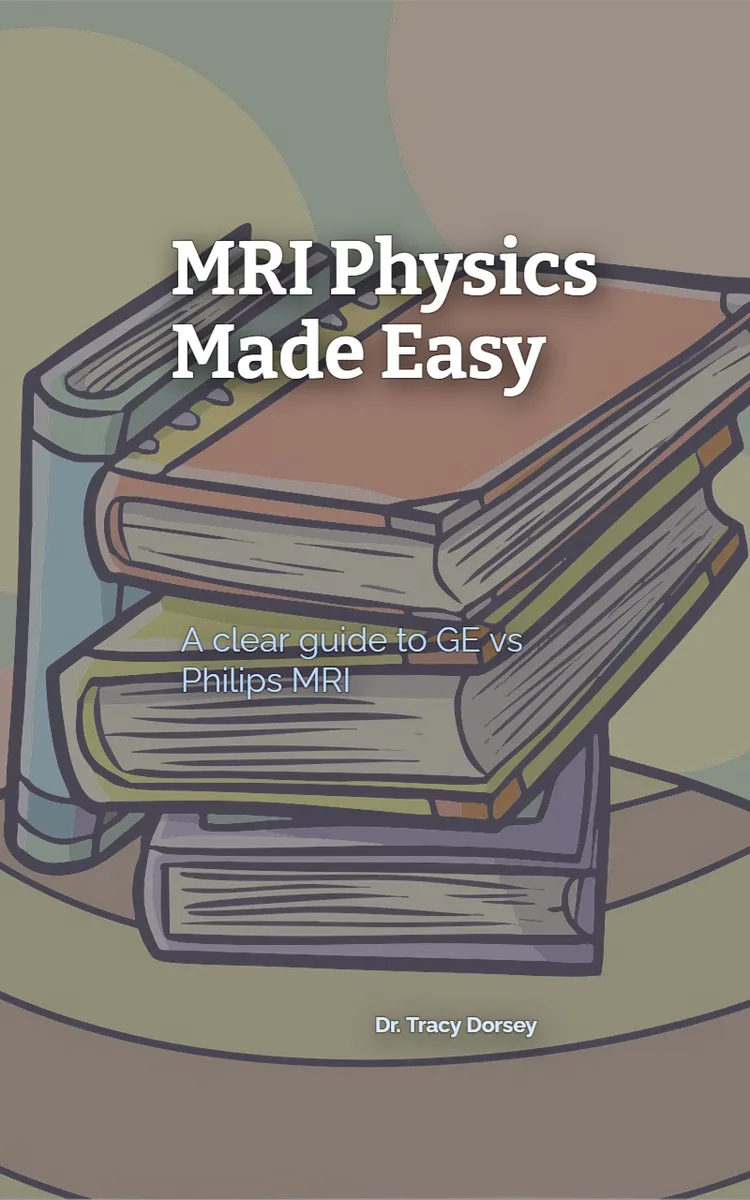 MRI Physics Made Easy