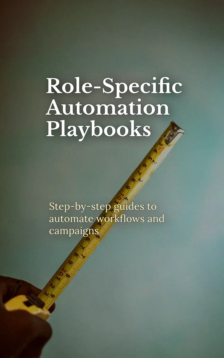 Role-Specific Automation Playbooks