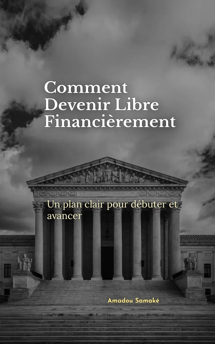 Comment Devenir Libre Financièrement
