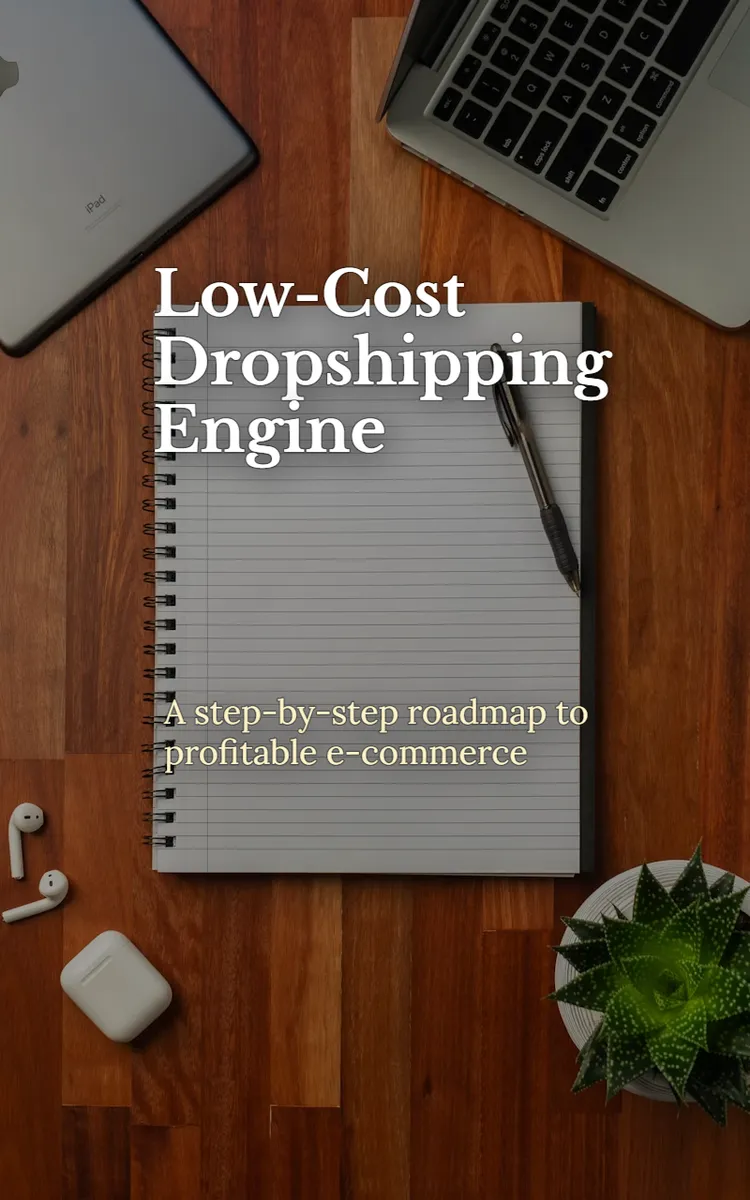 Low-Cost Dropshipping Engine