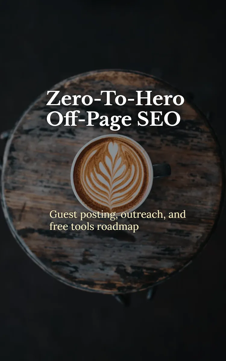 Zero-To-Hero Off-Page SEO