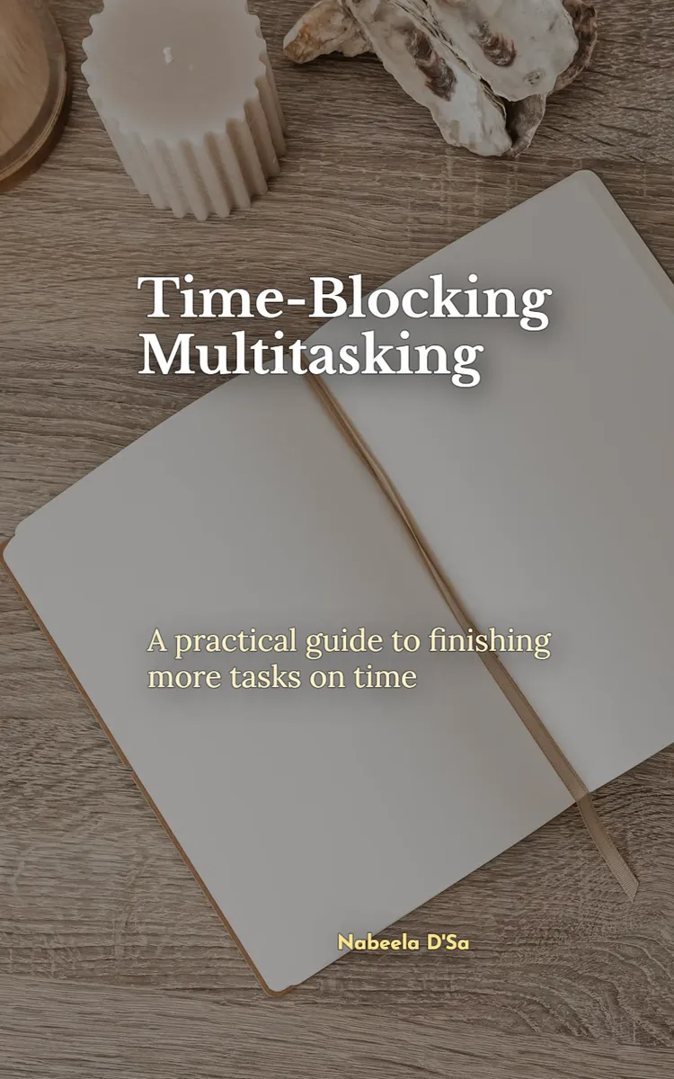 Time-Blocking Multitasking