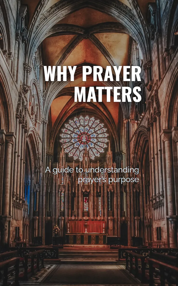 Why Prayer Matters