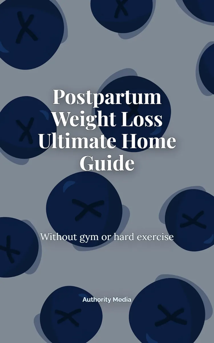 Postpartum Weight Loss Ultimate Home Guide