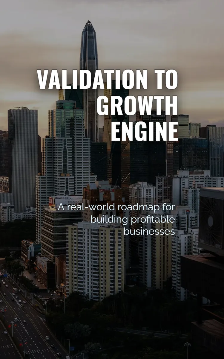 Validation To Growth Engine