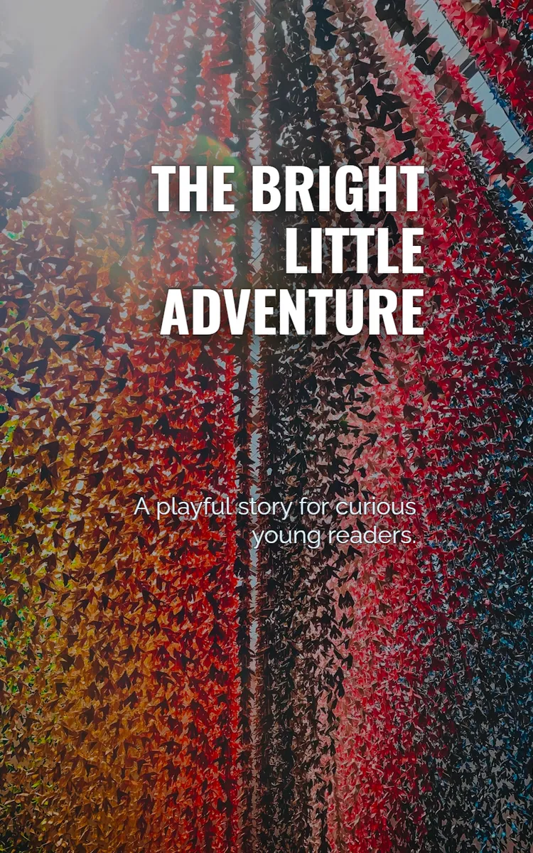 The Bright Little Adventure