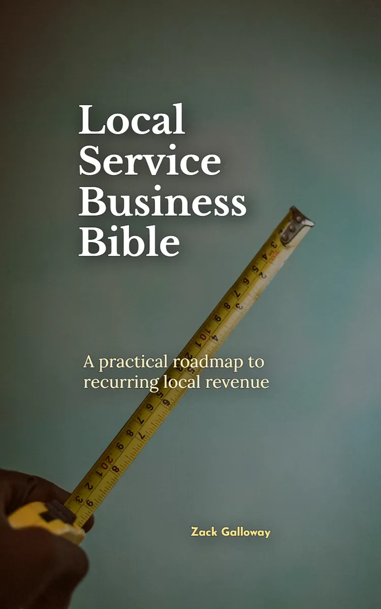 Local Service Business Bible