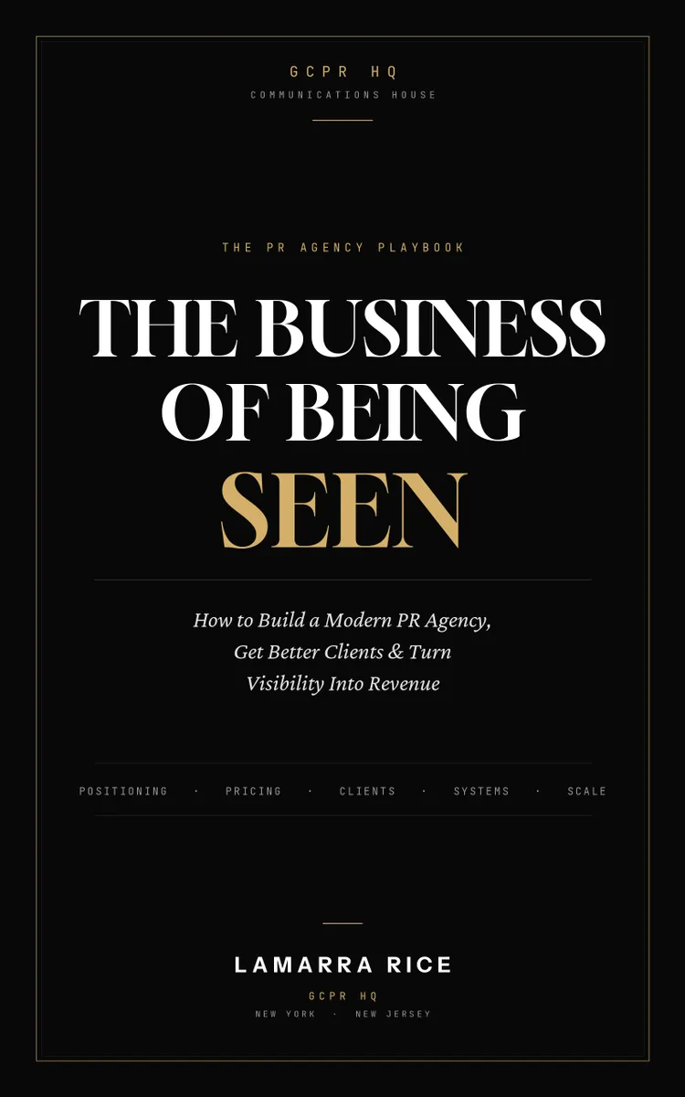 The PR Agency Playbook: The Business of Being Seen.