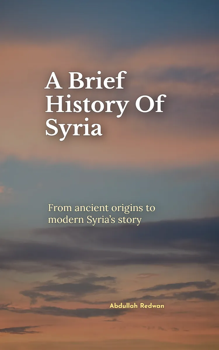 A Brief History Of Syria