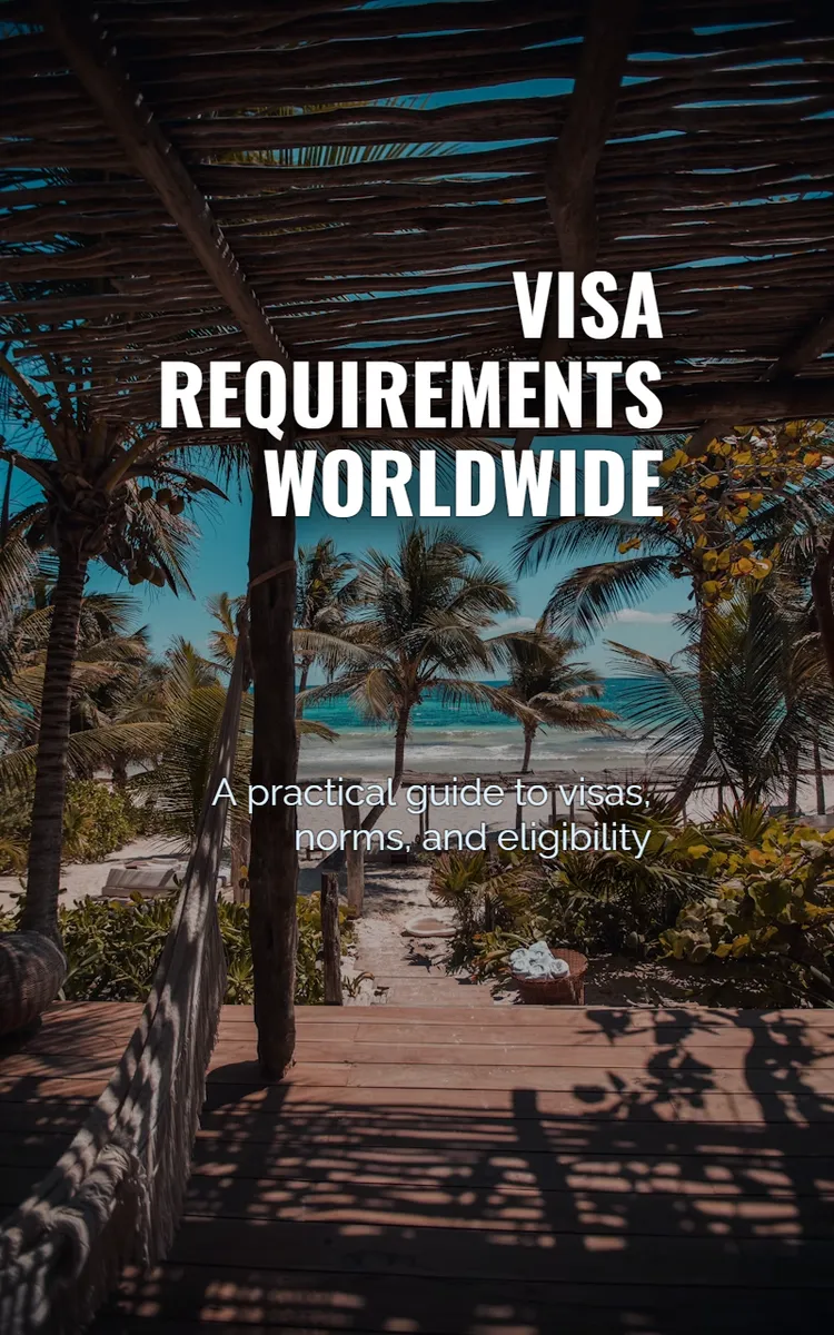 Visa Requirements Worldwide