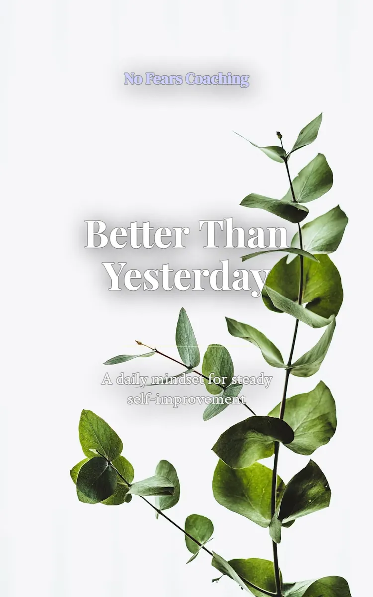 Better Than Yesterday