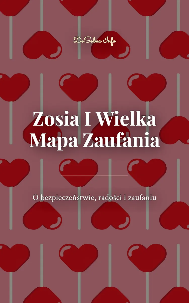 Zosia I Wielka Mapa Zaufania