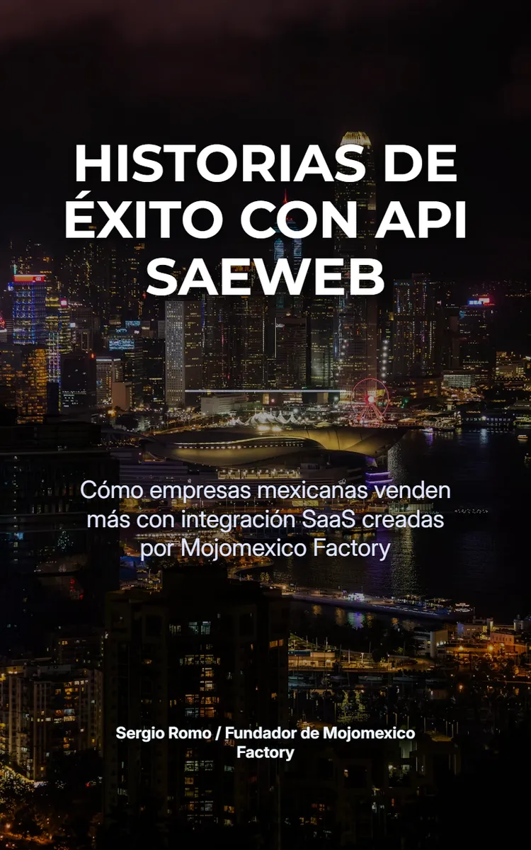 Historias De Éxito Con API SAEWEB