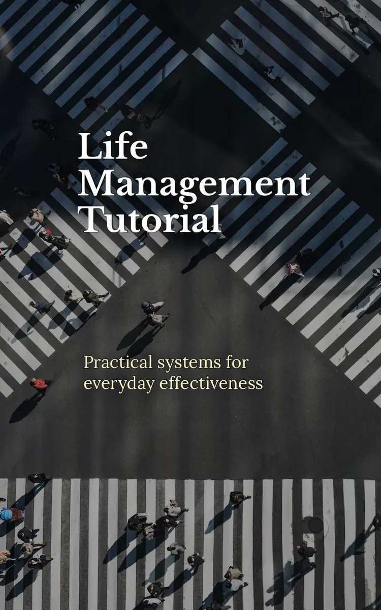 Life Management Tutorial