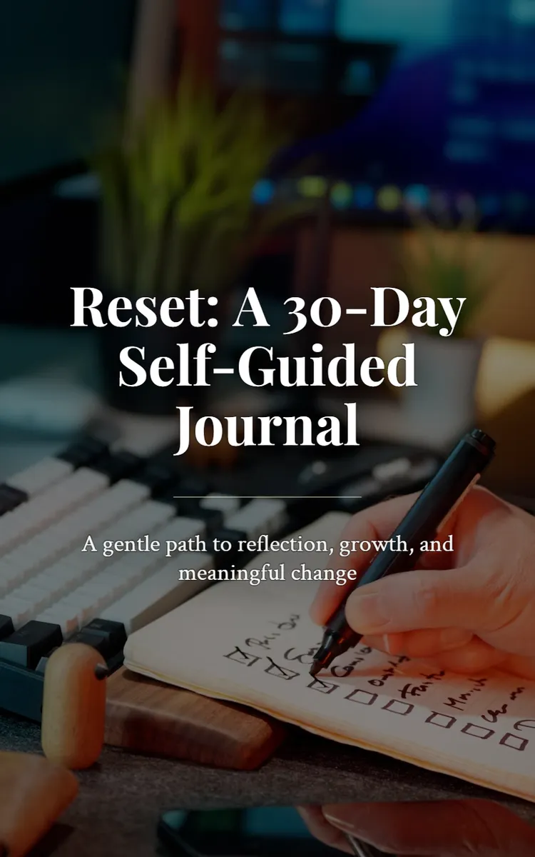 Reset: A 30-Day Self-Guided Journal