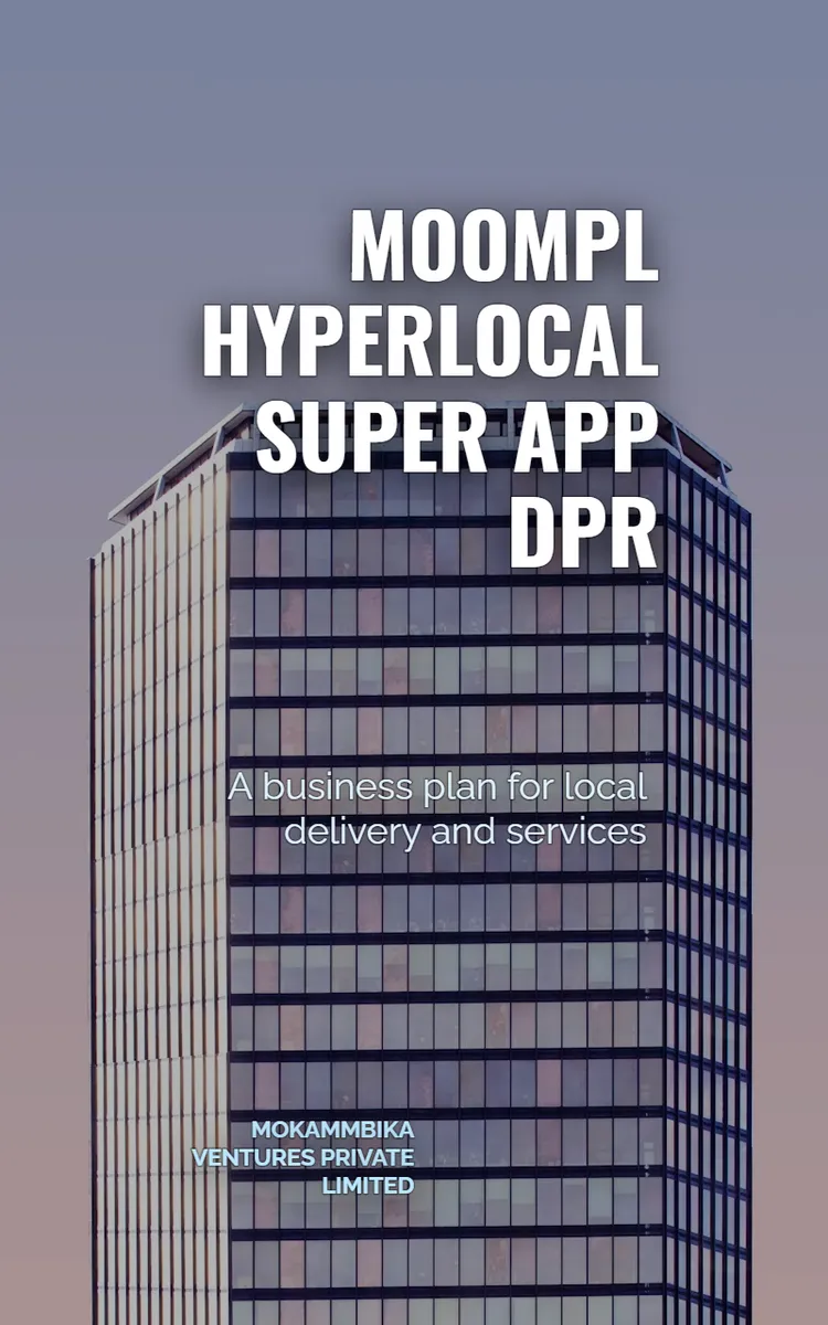 MOOMPL Hyperlocal Super App DPR