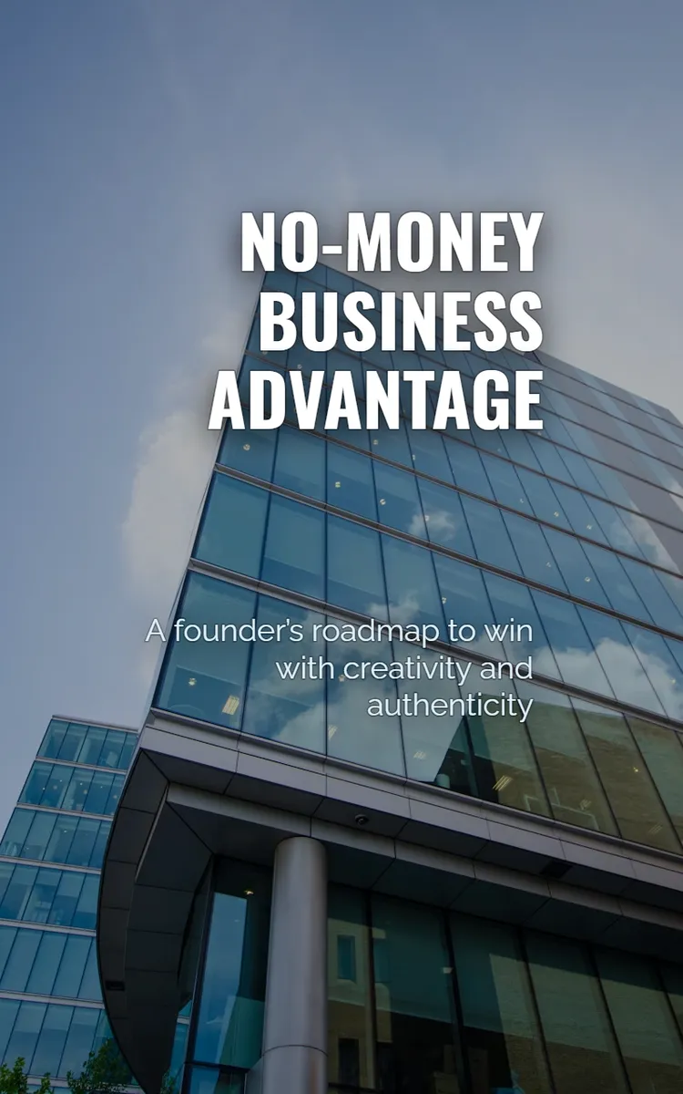 No-Money Business Advantage