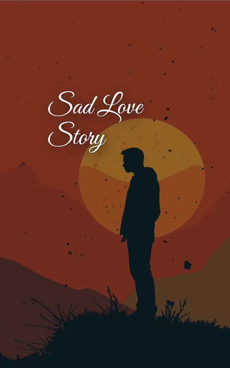 Sad Love Story