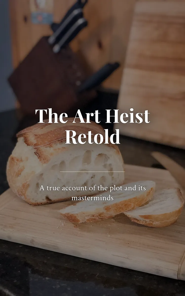 The Art Heist Retold
