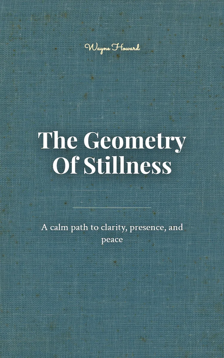 The Geometry Of Stillness