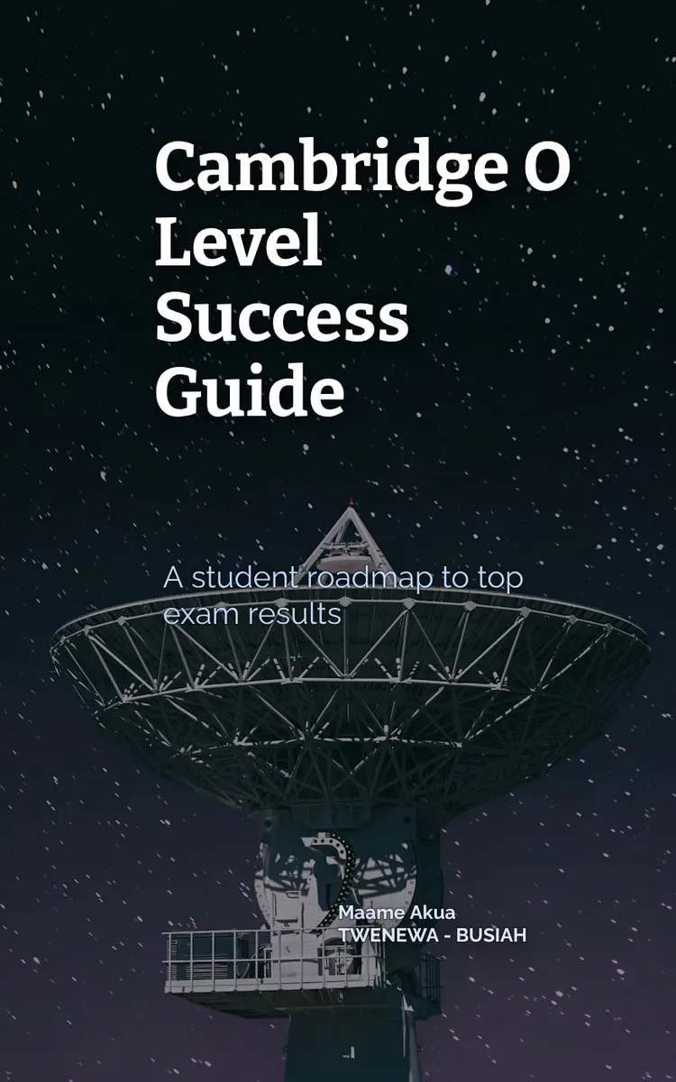 Cambridge O Level Success Guide