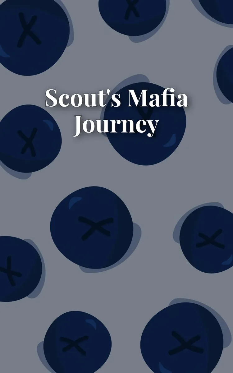 scout's mafia journey