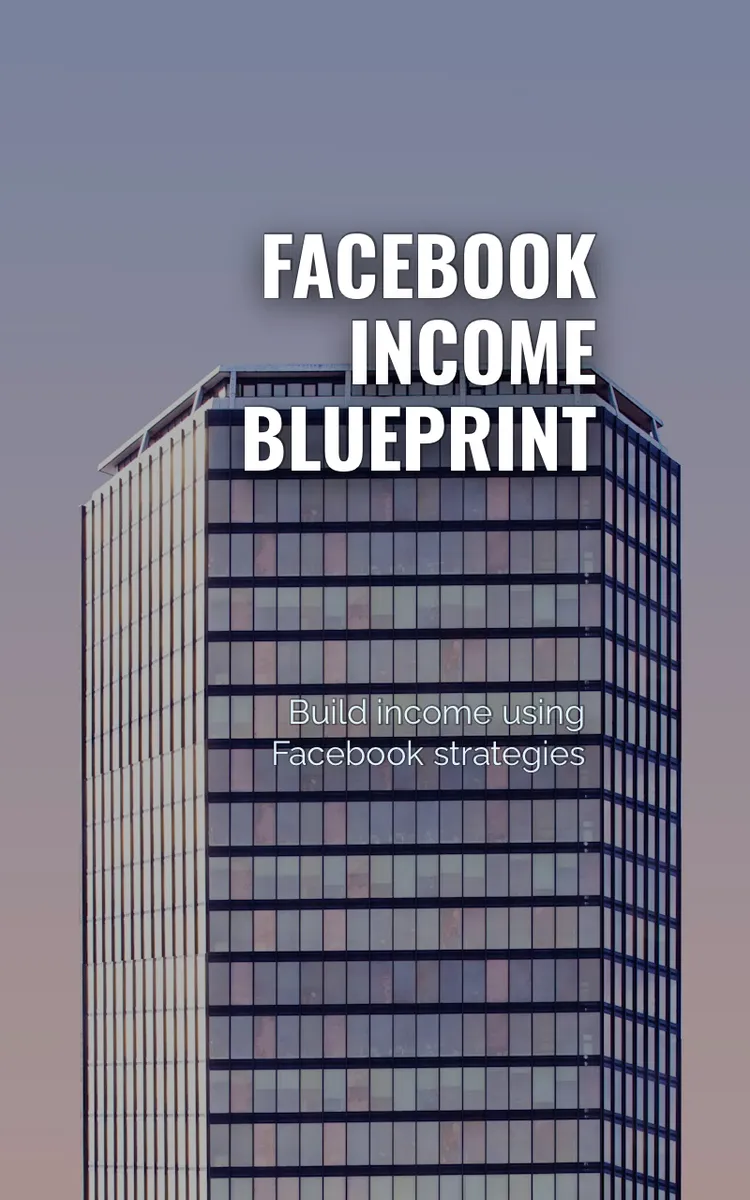 Facebook Income Blueprint