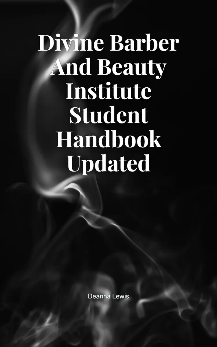 Divine Barber and Beauty Institute Student Handbook Updated