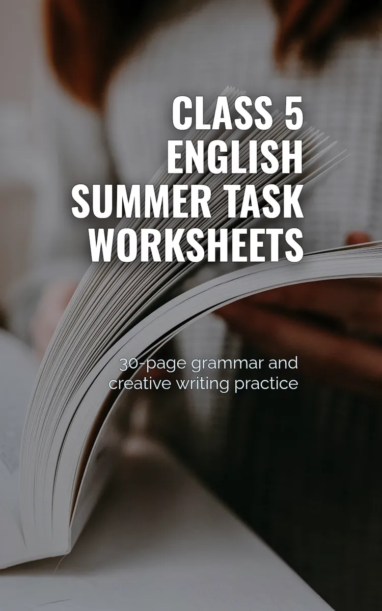 Class 5 English Summer Task Worksheets