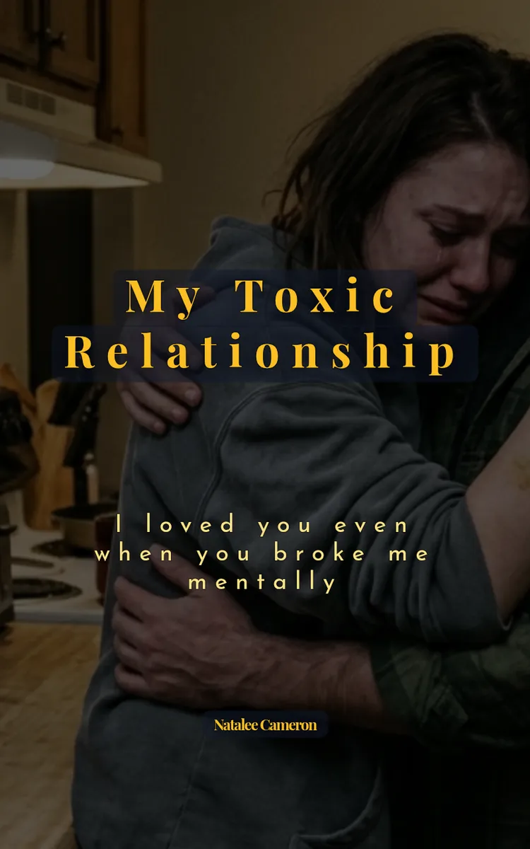 My toxic relationship