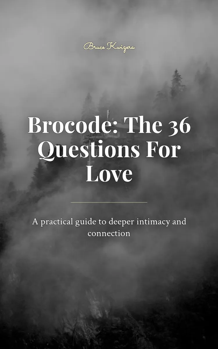 Brocode: The 36 Questions For Love