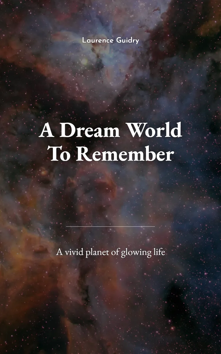 A Dream World To Remember