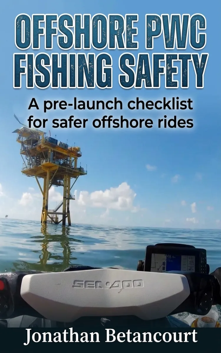 Offshore PWC Fishing Safety