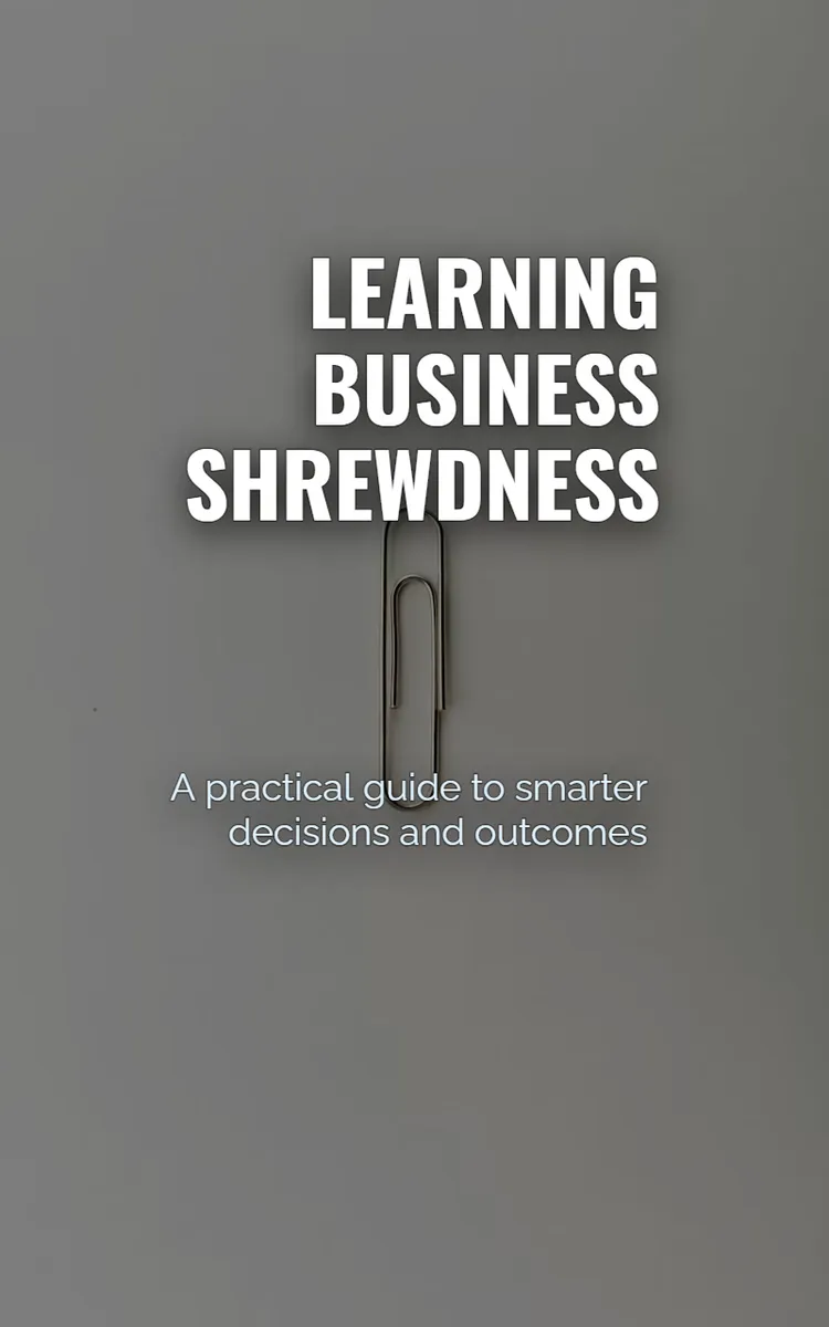 Learning Business Shrewdness