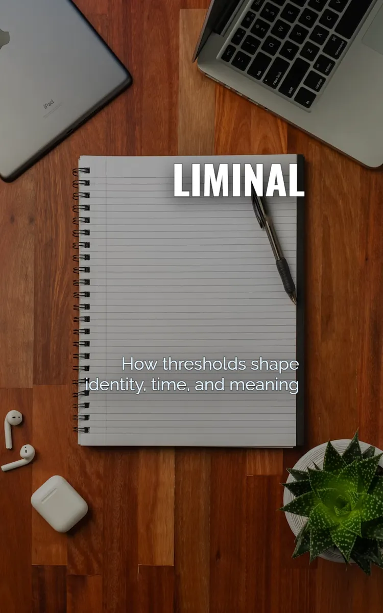 Liminal