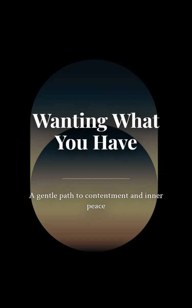 Wanting What You Have