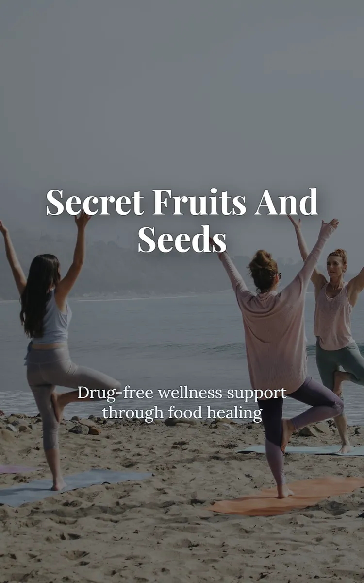 Secret Fruits And Seeds