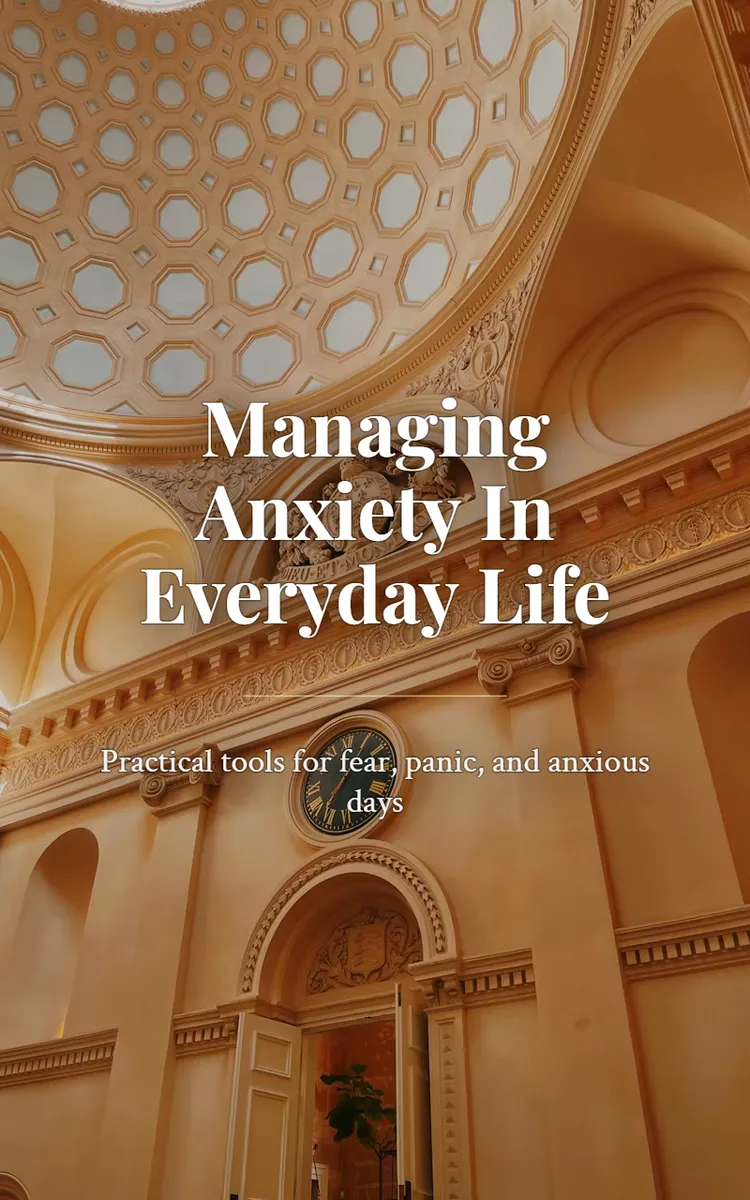 Managing Anxiety In Everyday Life