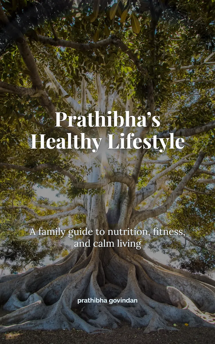 Prathibha’s Healthy Lifestyle