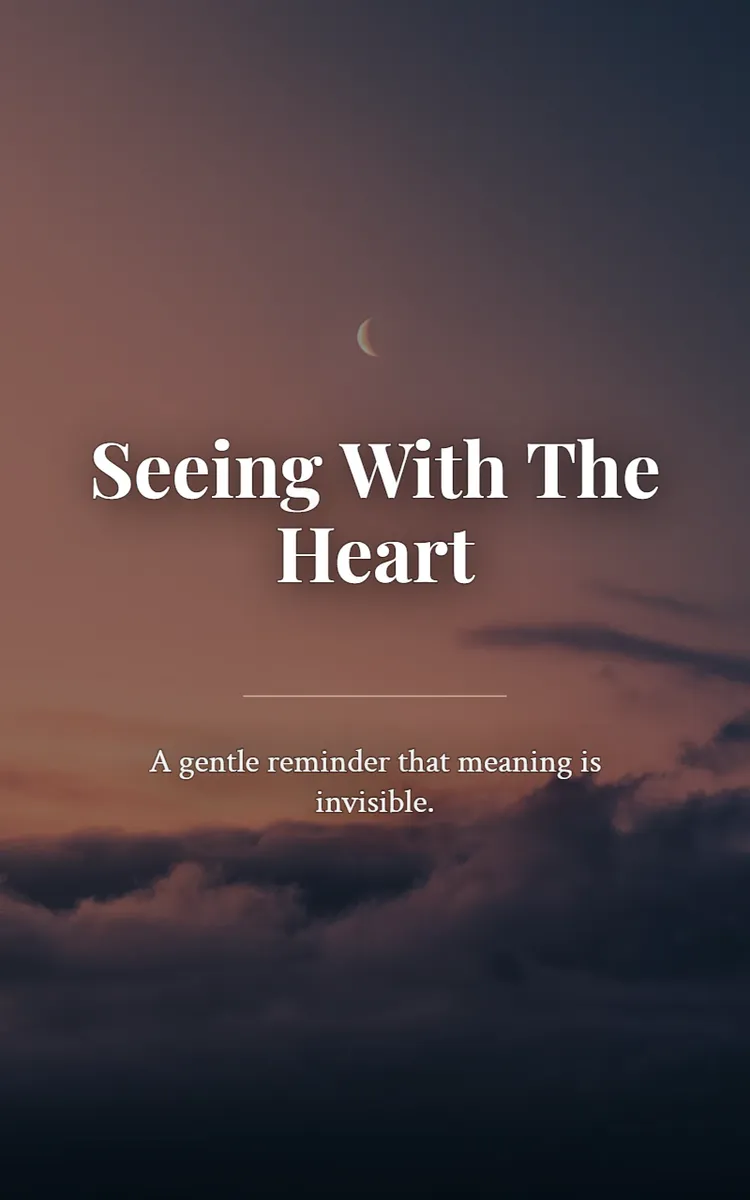 Seeing With The Heart