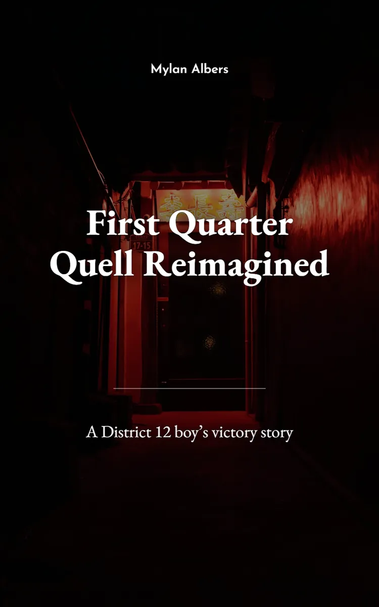 First Quarter Quell Reimagined