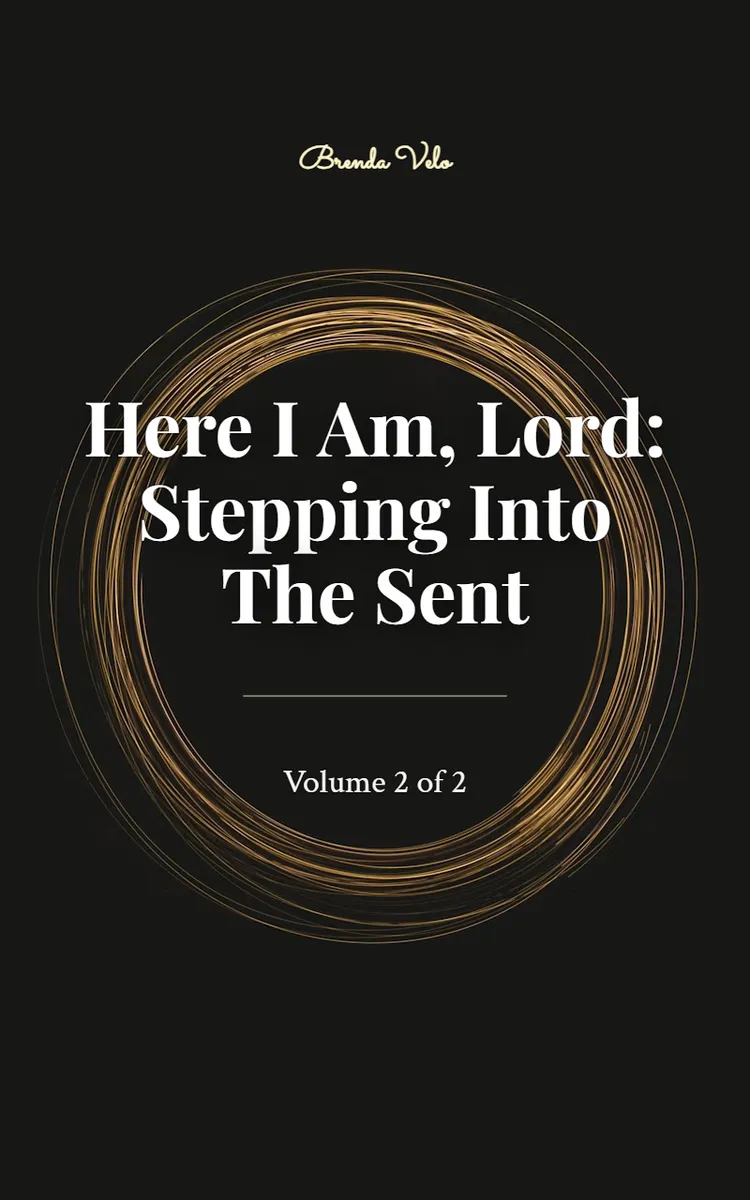 Here I Am, Lord: Stepping Into the Sent