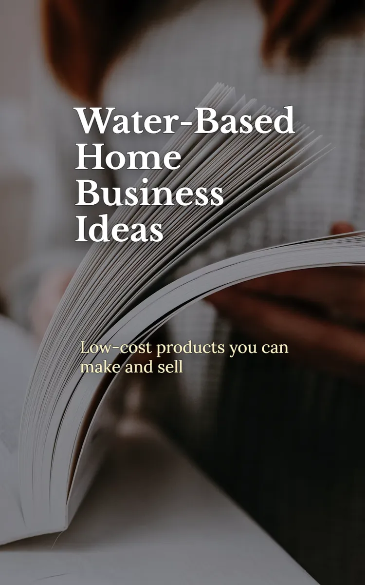 Water-Based Home Business Ideas