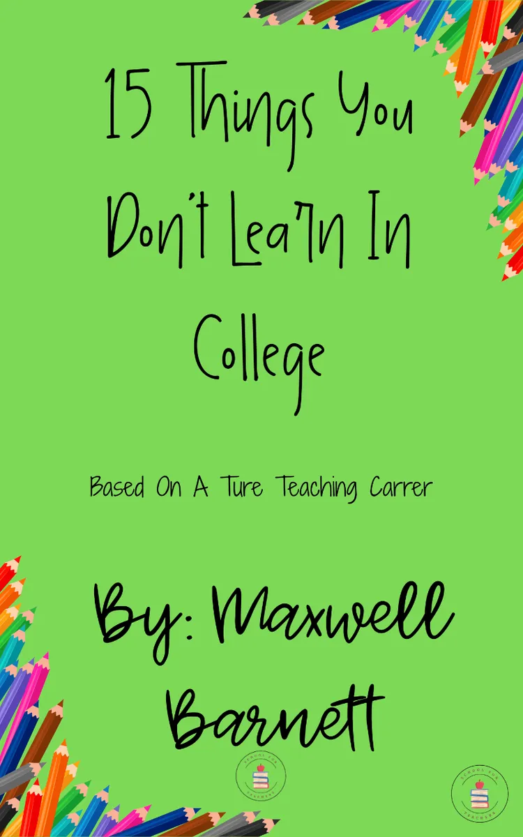 15 Things You Don’t Learn In College