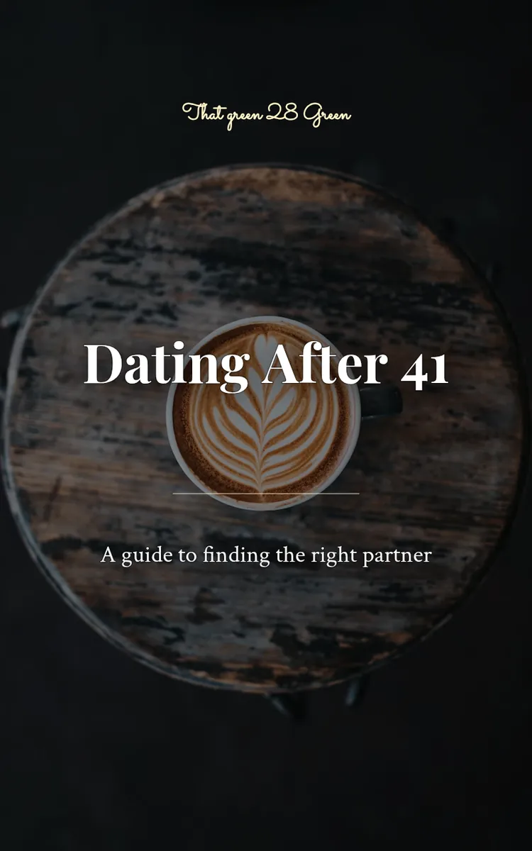 Dating After 41