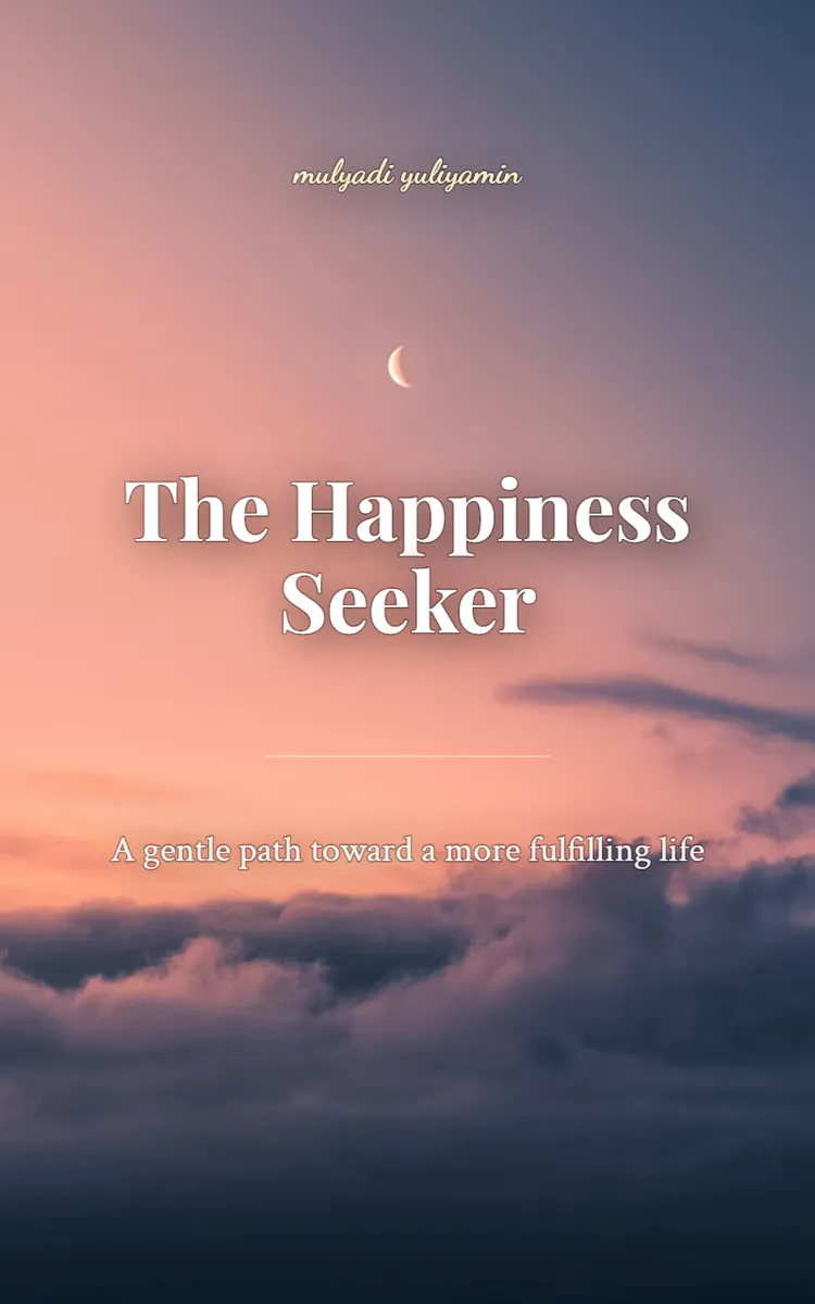 The Happiness Seeker