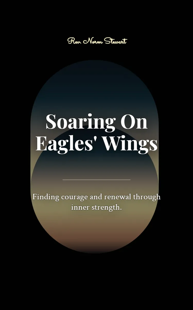 Soaring On Eagles' Wings